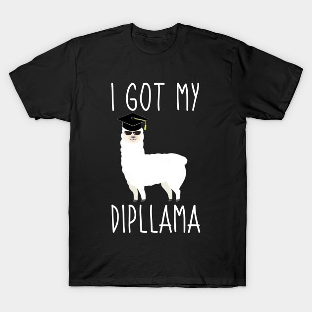 I Got My Dipllama Graduation T-Shirt by FLARE US